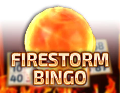 Firestorm Bingo brabet
